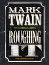 Roughing It (MP3)